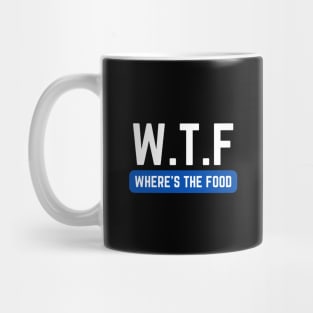 WTF Where's The Food Mug